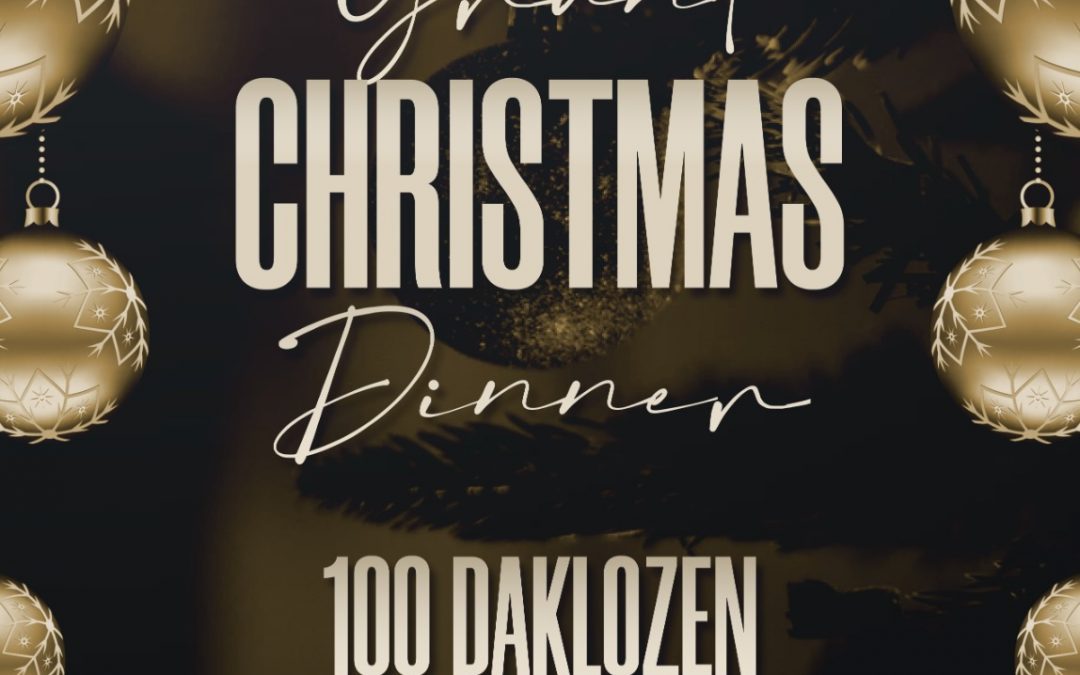 ????Christmas Dinner 100 Homeless ????
